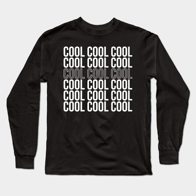 Cool Long Sleeve T-Shirt by DJV007